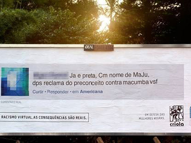 Comentários racistas saem das redes e ganham outdoors